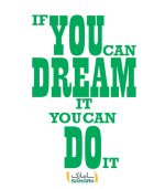 برچسب انگیزشی if you can dream it you can do it