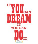برچسب انگیزشی if you can dream it you can do it