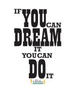برچسب انگیزشی if you can dream it you can do it