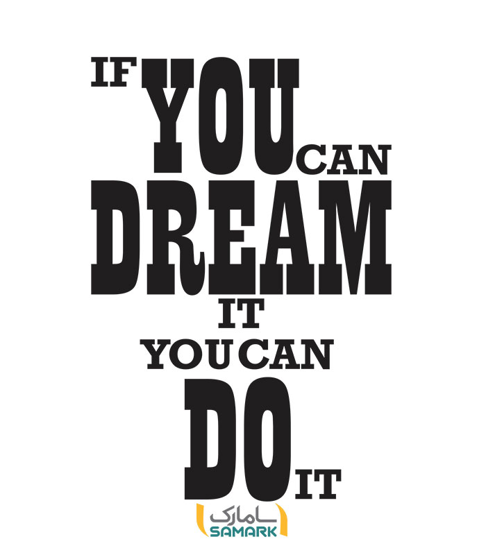 برچسب انگیزشی if you can dream it you can do it