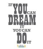 برچسب انگیزشی if you can dream it you can do it