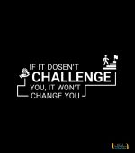 استیکر اداری انگیزشی IF IT DOESNT CHALLENGE YOU, IT WONT CHANGE YOU