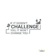 استیکر اداری انگیزشی IF IT DOESNT CHALLENGE YOU, IT WONT CHANGE YOU