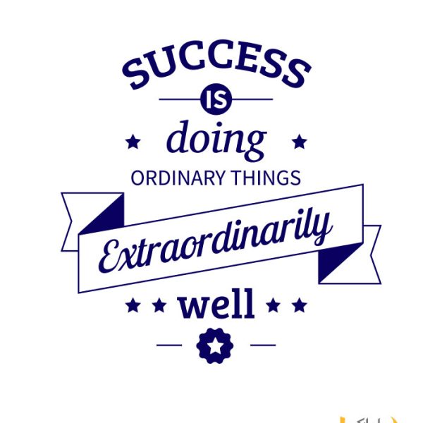 استیکر دیواری انگیزشی Success is Doing Ordinary Things Extraordinarily Well