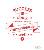 استیکر دیواری انگیزشی Success is Doing Ordinary Things Extraordinarily Well