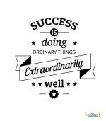 استیکر دیواری انگیزشی Success is Doing Ordinary Things Extraordinarily Well