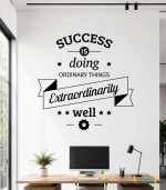 استیکر دیواری انگیزشی Success is Doing Ordinary Things Extraordinarily Well